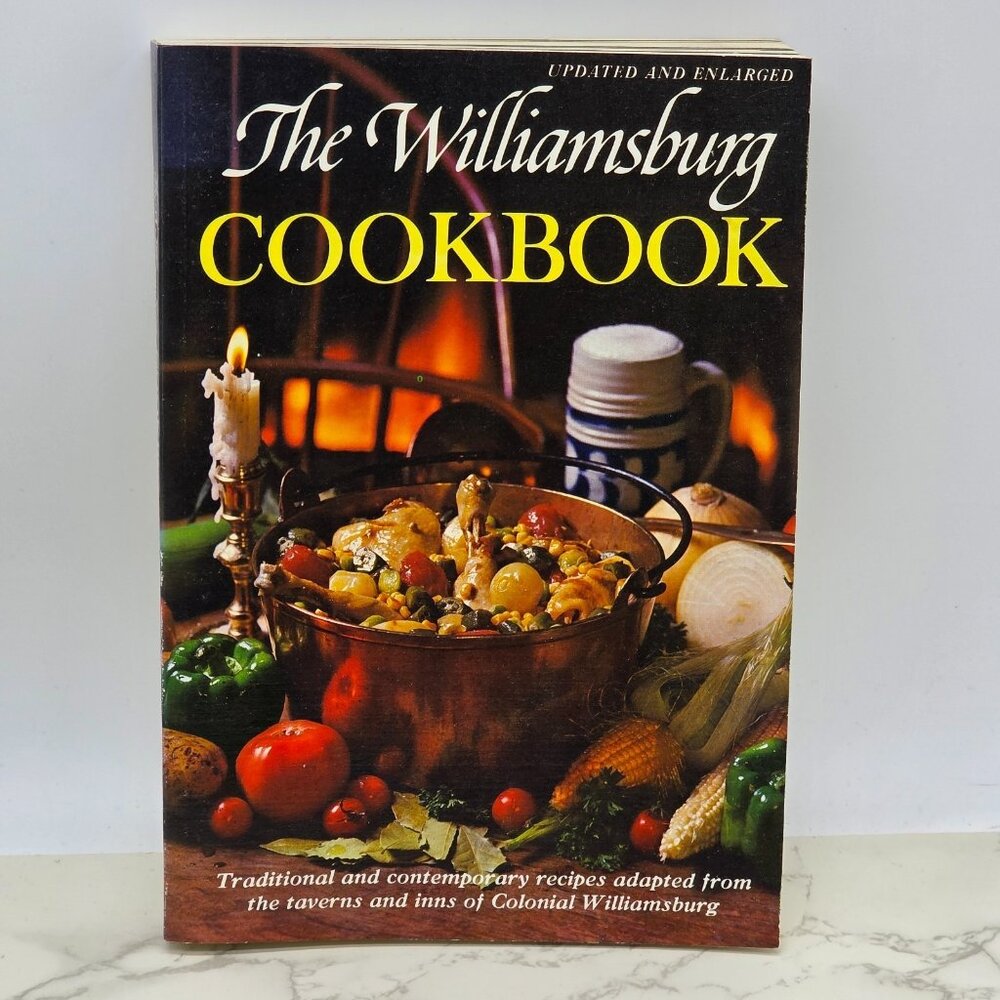 Vintage 1975 The Williamsburg Cookbook Recipes Adapted From Local Inns Taverns